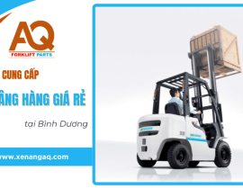 Xe nâng AQ - Đơn vị cung cấp xe nâng hàng giá rẻ cho doanh nghiệp tại Bình Dương